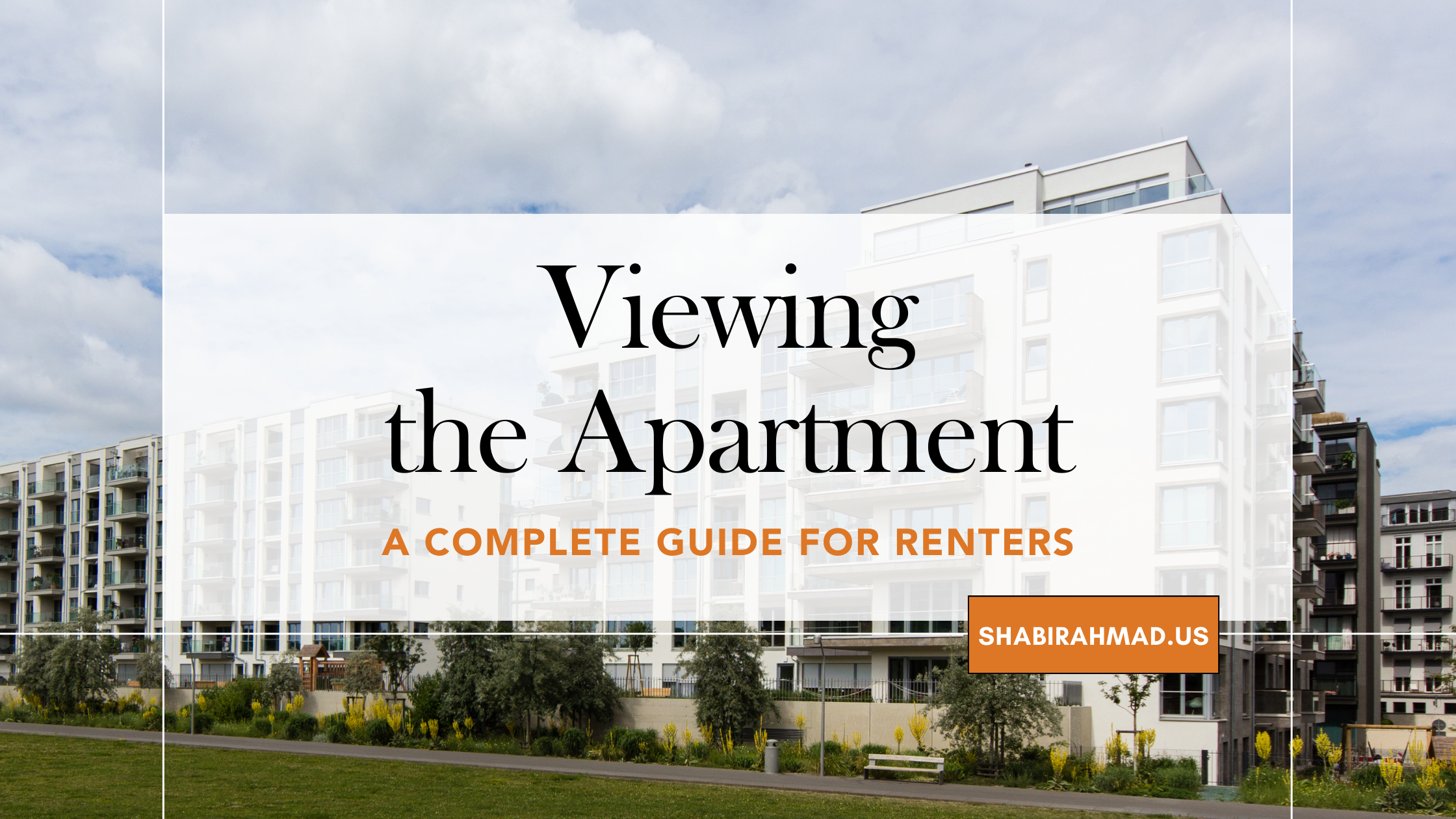 Viewing the Apartment A Complete Guide for Renters